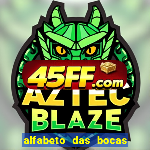 alfabeto das bocas para imprimir pdf